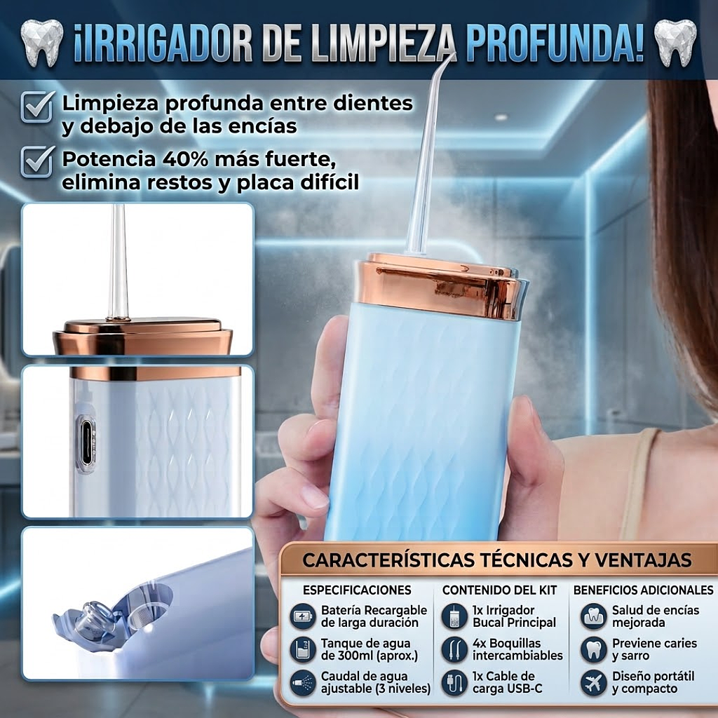 🦷 Irrigador Limpieza Profunda 🦷
