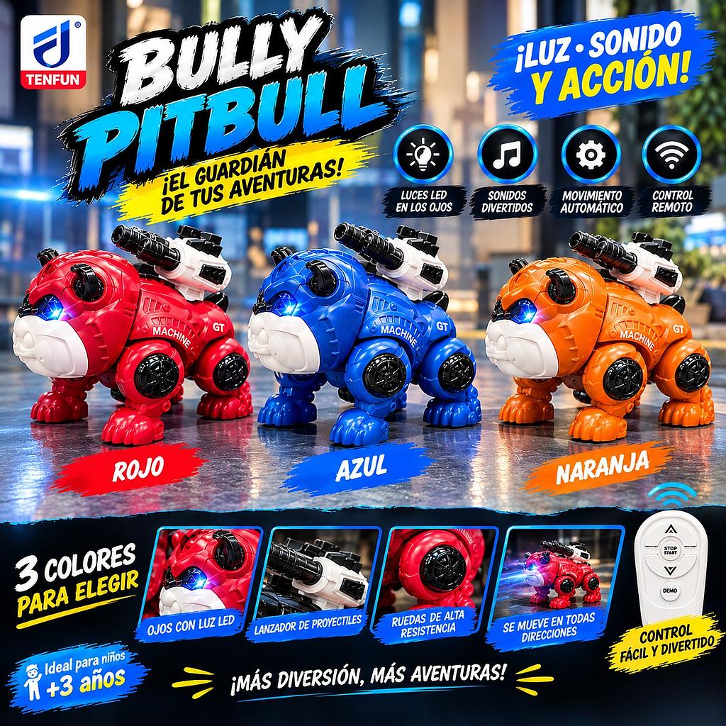 👧 Juguete BullyBot Pitbull 👦